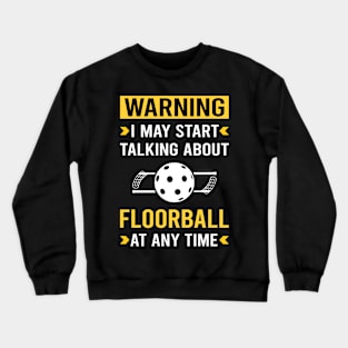 Warning Floorball Crewneck Sweatshirt